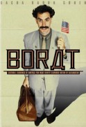 Borat: Cultural Learnings of America for Make Benefit Glorious Nation of Kazakhstan(2006)